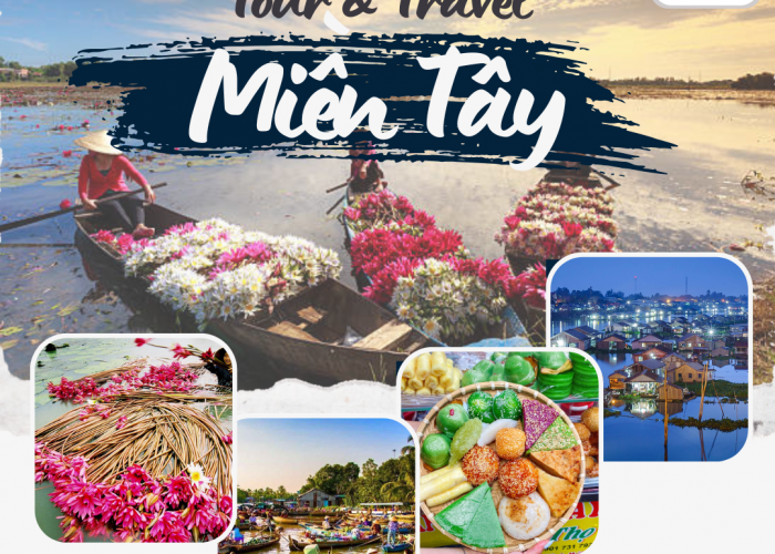 tour Miền Tây 4 ngày 3 đêm từ Đà Nẵng
